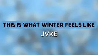 JVKE - this is what winter feels like (1 HOUR LOOP) #trending