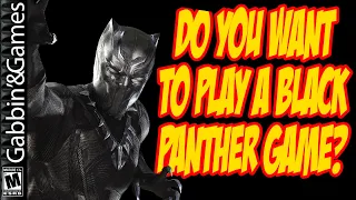 EA Black Panther- interesting enough for a video game?!