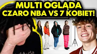 MULTI ogląda CZARO NBA vs 7 KOBIET!