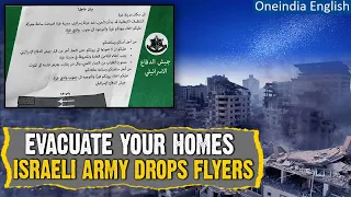 Israel-Hamas War: Israel army drops flyers warning Gaza residents to flee 'immediately' | Oneindia