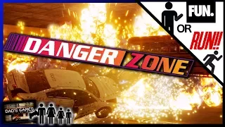 DANGER ZONE | Game Review!! | FUN. or RUN!! | Dad's Games