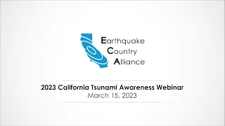 2023 California Tsunami Awareness Webinar (March 15, 2023)