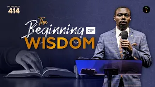 The Beginning of Wisdom | Phaneroo 414 Service | Apostle Grace Lubega