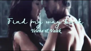 ❧ Find my way back {Yelena & Valek}