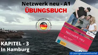 Netzwerk neu Übungsbuch - A1 (Audio) | KAPITEL – 3 | In Hamburg