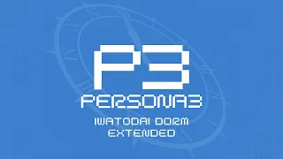 Iwatodai Dorm - Persona 3 OST [Extended]