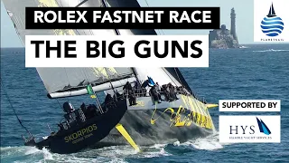 Rolex Fastnet Race 2021 - The Big Guns and Line Honours