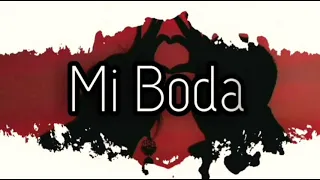 Hotspanish-Mi Boda (Letra)