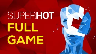 SUPERHOT - Full Game Walkthrough - Zero Deaths | Headshots Everywhere - No Commentary