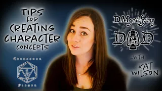 DMystifying D&D | Tips for Creating Characters | D&D Tips & Techniques