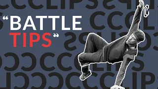 BATTLE Tips by B-Boy Menno | CC Clips