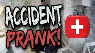 Accident prank