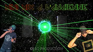 DJ LO - MIX À L'ANCIENNE 974