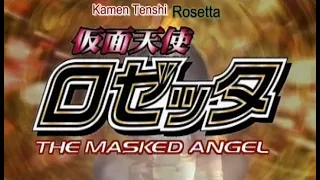 Kamen Tenshi Rosetta (Edited version of all 13 episodes)