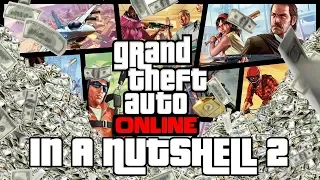 GTA Online - In A Nutshell 2