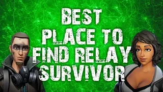 HOW TO FIND 2+ RELAY SURVIVOR IN ONE MISSION QUEST FORTNITE SAVE THE WORLD