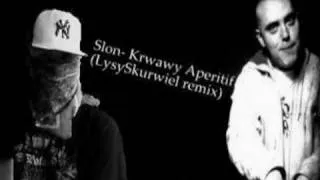 Słoń- Krwawy Aperitif (ŁYSY SKURWIEL remix)