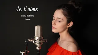 Giulia Falcone - Je t'aime - Lara Fabian (Cover)