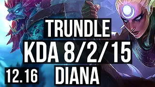 TRUNDLE vs DIANA (JNG) | 68% winrate, 8/2/15 | TR Diamond | 12.16