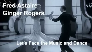 Fred Astaire & Ginger Rogers - Let's Face the Music and Dance (Follow the Fleet 1936) [Restored]