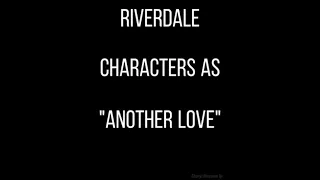 another love | riverdale characters #riverdale #shorts