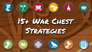 15+ War Chest Strategies