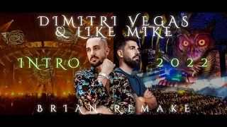 Dimitri Vegas & Like Mike - Intro Tomorrowland 2023 (BRIAN REMAKE)
