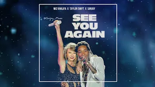 Taylor Swift - See You Again (ft. Wiz Khalifa & Sanjay) [Studio Edit]