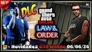 GTA V ONLINE ATUALIZAÇÃO 06/06/24 | NOVA DLC GTA ONLINE: LEI & ORDEM (GTA ONLINE SUMMER UPDATE 2024)