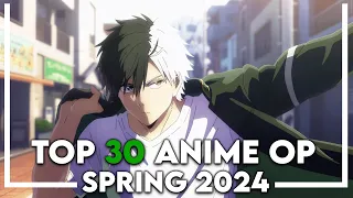 My Top 30 Anime Openings of Spring 2024 (v1)