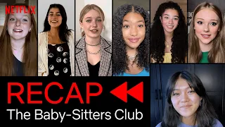 The NEW Cast Recap of The Baby-Sitters Club: Season 1 | Netflix After School