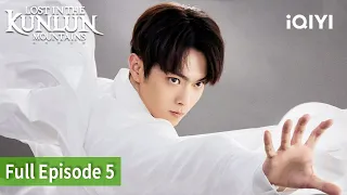 Lost In The KunLun Mountains | Episode 5 | iQIYI Philippines