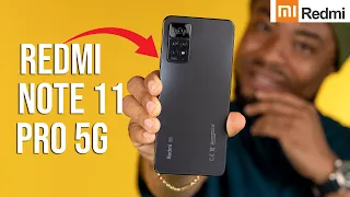 Redmi Note 11 Pro 5G Review: The Untold TRUTH