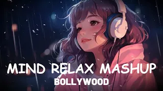 Mind Relax Lofi Mashup | Latest Instagram Mashup | Bollywood Lofi Mashup