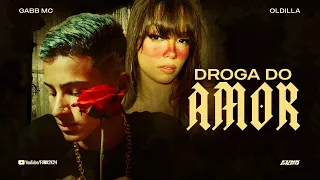 Gabb Mc - Droga do Amor (Áudio Oficial) Oldilla