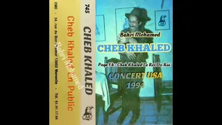 Cheb Khaled - El Harba Ouin Concert Usa ( 1994 ) الشاب خالد - الهربة وين سهرة