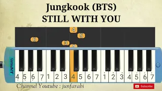 Jungkook BTS - STILL WITH YOU - pianika tutorial
