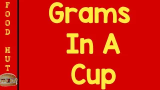 How many Grams in a cup? Grams to Cup Conversion|| Kitchen Hacks Tips And Tricks by FooD HuT