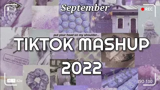 TikTok Mashup September 2022 💜💜(Not Clean)💜💜