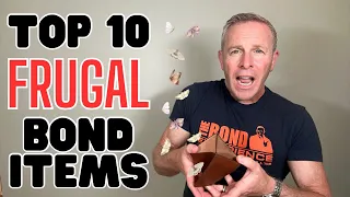 TOP 10 FRUGAL BOND ITEMS | My Personal Favorite Budget Saving 007 Pieces