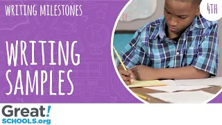 What does 4th grade writing look like? - Milestones from GreatSchools