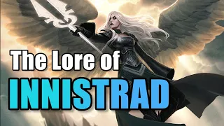 The Story of Innistrad | MTG Lore