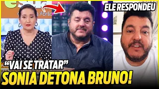 SONIA ABRÃO detona BRUNO dupla com MARRONE e ele RESPONDE!