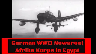 GERMAN NEWSREEL  VICTOR EMMANUEL II    SEIGE OF SEVASTOPOL  AFRIKA KORPS INVADES EGYPT  10814