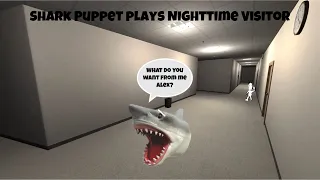 SB Movie: Shark Puppet plays Nighttime Visitor!