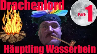 Drachenlord Häuptling Wasserbein Arnidegger reaction Part 1