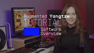 Tutorials | Augmented YANGTZE - Overview