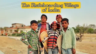 The Skateboarding Village of India
