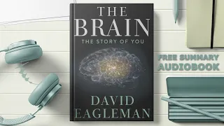 #summary of The Brain: The Story of You by David Eagleman #free #audiobook