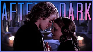 Anakin and Padme - AFTER DARK (Star Wars Edit)